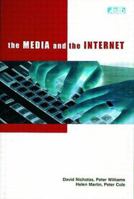 The Media and the Internet 0851424155 Book Cover
