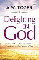 Delighting in God 0764217011 Book Cover