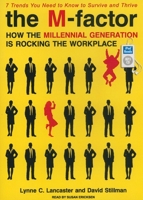The M-factor: How the Millennial Generation Is Rocking the Workplace 0061769312 Book Cover