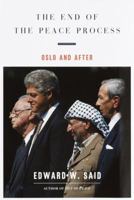 The End of the Peace Process: Oslo and After 0375725741 Book Cover