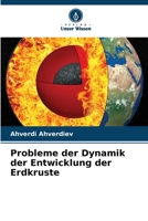 Probleme der Dynamik der Entwicklung der Erdkruste (German Edition) 6207857313 Book Cover