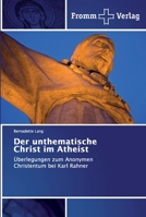 Der unthematische Christ im Atheist 6138352688 Book Cover