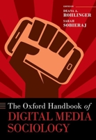 The Oxford Handbook of Digital Media Sociology 0197510639 Book Cover