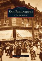 San Bernardino, California 0738520837 Book Cover