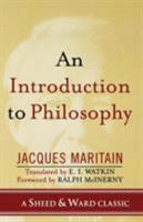 An Introduction to Philosophy (Sheed & Ward Classic) B00086U3EY Book Cover