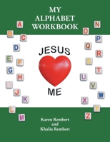 My Alphabet Workbook: Jesus Loves Me B0DX54MDBB Book Cover