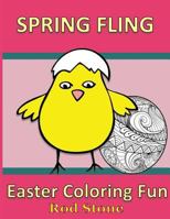 Spring Fling Easter Coloring Fun 198657010X Book Cover