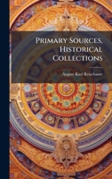 Primary Sources, Historical Collections 1024297721 Book Cover