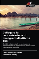 Collegare la concentrazione di immigrati all'attività TDE 6203515124 Book Cover