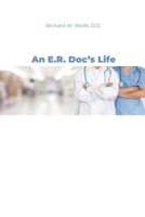 An E.R. Doc's Life B0DX8FS3L8 Book Cover