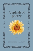 A Splash of Poetry (French Edition) 1779625537 Book Cover