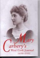 Mary Carbery's West Cork Journals, 1898-1901: Or from the Back of Beyond 1874675368 Book Cover