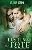 Testing Fate 1483948595 Book Cover