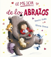 El mejor de los abrazos 8491456775 Book Cover
