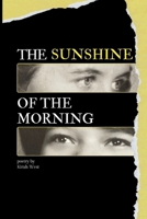 The Sunshine of the Morning B0GFCF3DHP Book Cover