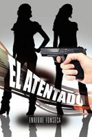 El Atentado 1456865463 Book Cover