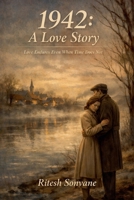 1942: A Love Story B0GJ3DV5Q7 Book Cover