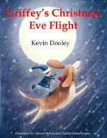 Griffey's Christmas Eve Flight 1547094389 Book Cover