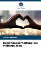 Beziehungserhaltung bei Militärpaaren (German Edition) 6209348319 Book Cover