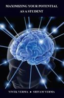 Maximizing Your Potential As A Student 159594205X Book Cover