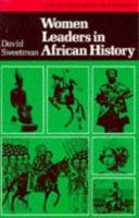 Women Leaders in African History (African Historical Biographies) 0435944800 Book Cover