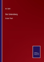 Der Untersberg: Erster Theil 3375077866 Book Cover