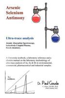 Arsenic, Selenium, Antimony Ultra-Trace Analysis 1475948026 Book Cover