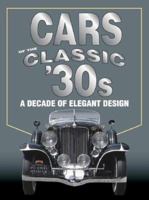 Cars of the Classic 30's 0785398732 Book Cover