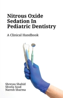 Nitrous Oxide Sedation in Pediatric Dentistry B0B9RXVRCY Book Cover