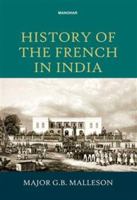 History of the French in India 8119139291 Book Cover