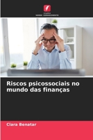 Riscos psicossociais no mundo das finanças 6206215520 Book Cover
