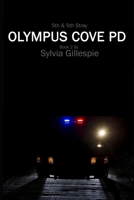 5th & 5th Stray: Olympus Cove PD B0CT3QGQMN Book Cover
