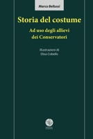 Storia del costume. Ad uso degli allievi dei Conservatori (Italian Edition) 8833691640 Book Cover