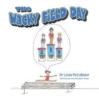 The Wacky Field Day B0CMF87D7V Book Cover