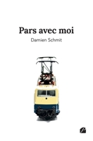 Pars avec moi (French Edition) 2754755861 Book Cover