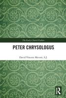 Peter Chrysologus 0367563843 Book Cover