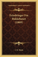 Erindringer Fra Bakkehuset 1021631167 Book Cover