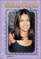 Salma Hayek (Latinos in the Limelight) 079106476X Book Cover