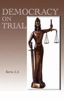 Democracy on Trial 1412066794 Book Cover