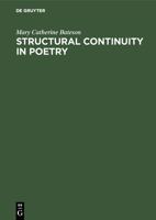 Structural Continuity in Poetry: A Linguistic Study of Five Pre-Islamic Arabic Odes 3111187802 Book Cover