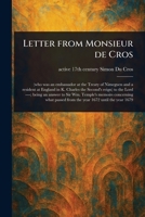 Letter From Monsieur De Cros 1023207648 Book Cover