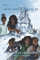 THE NEVER WORLD: THE SEARCH FOR RUBIN B0H2S7LRS3 Book Cover