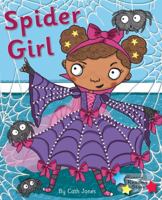 Spider Girl: Phonics Phase 5 (Reading Stars Phonics) 1800470444 Book Cover