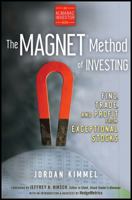 The Magnet Method of Investing: Find, Trade, and Profit from Exceptional Stocks 047027929X Book Cover