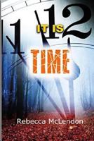 It Is Time 1535141743 Book Cover