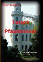 Tatort Pfaueninsel 3732384942 Book Cover