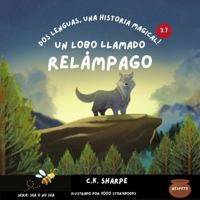 Un Lobo Llamado Relámpago (To Be Or Not To Bee Series) (Spanish Edition) 195609766X Book Cover