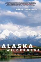 Alaska Wilderness: Exploring the Central Brooks Range 0520017110 Book Cover