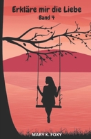 Erkläre mir die Liebe: Band 4 B0BNZ2WYRS Book Cover