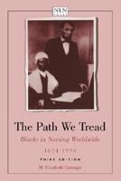 The Path We Tread: Blacks in Nursing Worldwide, 1854-1994 0763712477 Book Cover